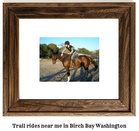 trail rides near me in Birch Bay, Washington